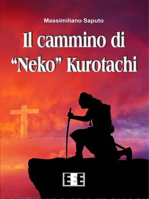cover image of Il cammino di "Neko" Kurotachi